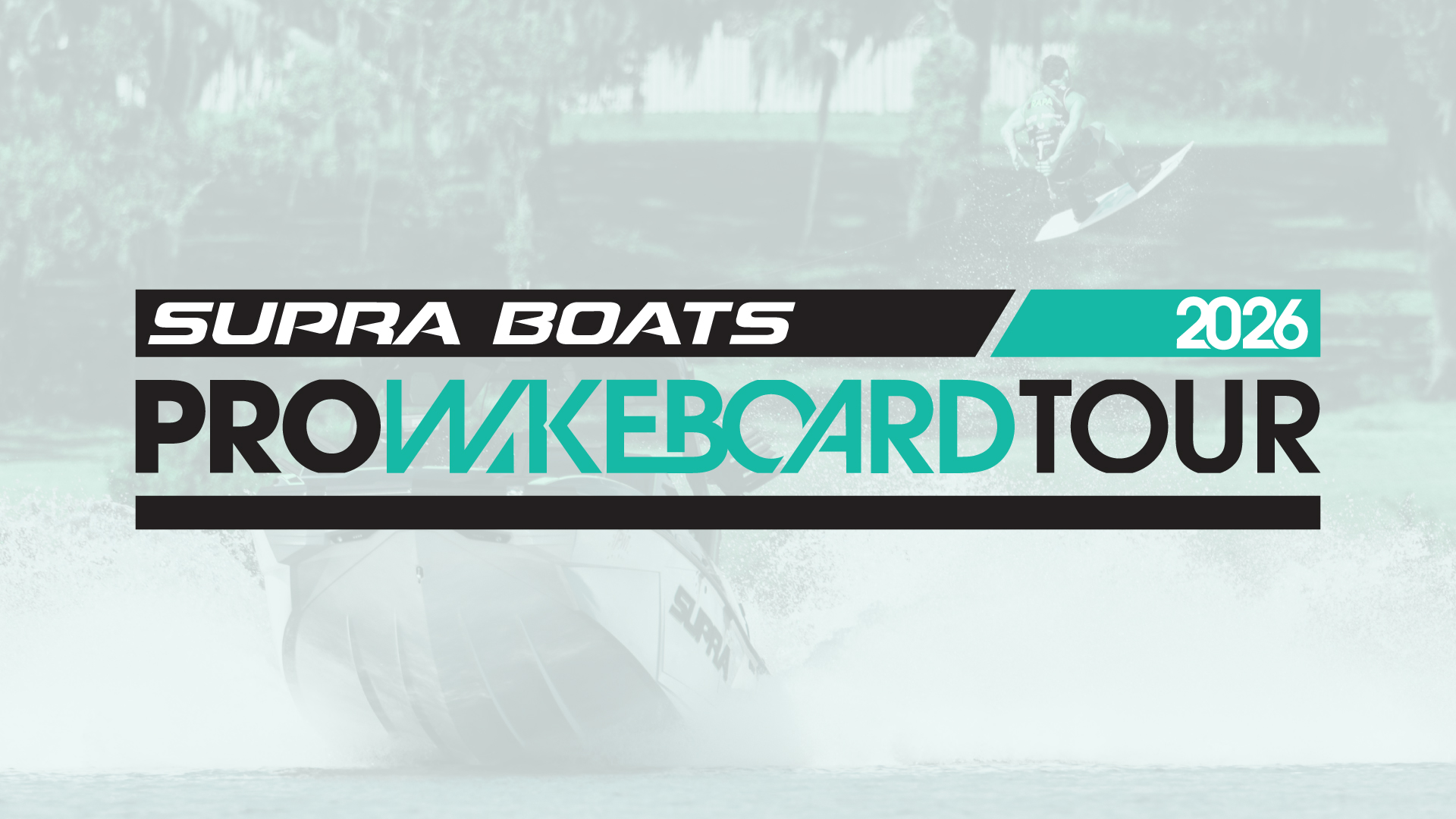 2026 Supra Pro Wakeboard Tour